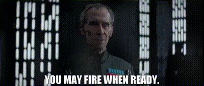 you may fire when ready gif